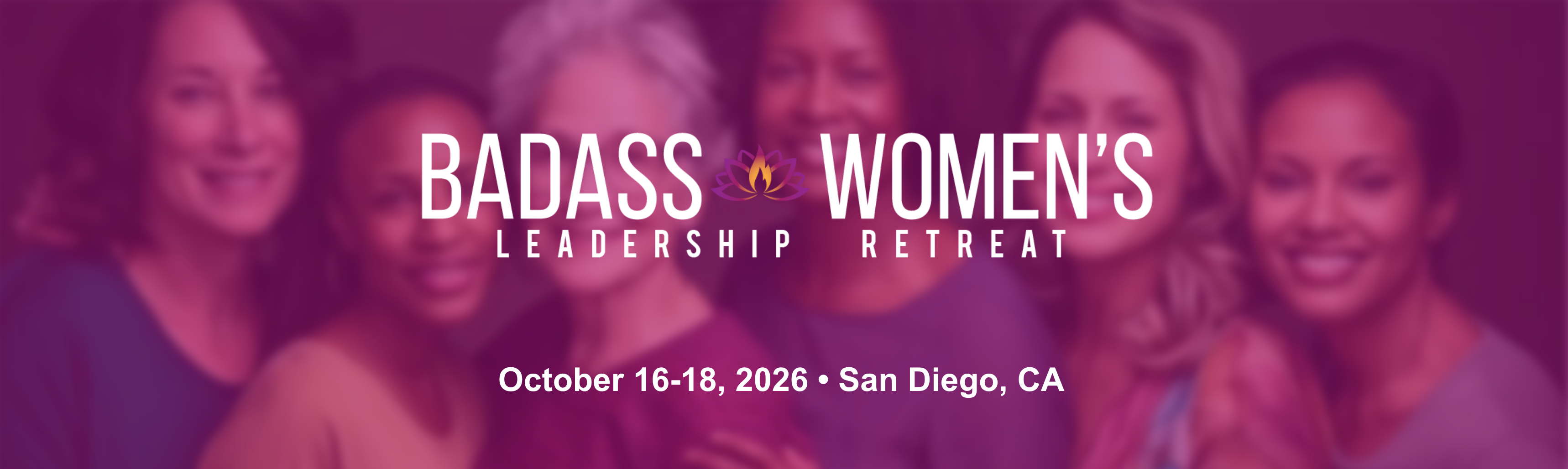 Badass Women's Leadership Retreat - October 16-18, 2026 - San Diego, CA